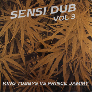 Sensi Dub Vol. 3 (vs. Prince Jammy)
