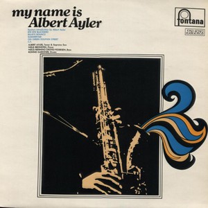 My Name Is Albert Ayler (Vinyl)