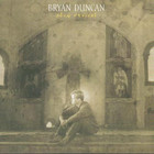 Bryan Duncan - Slow Revival