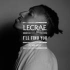Lecrae - I'll Find You (CDS)