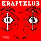 KraftKlub - Keine Nacht Fur Niemand (Limited Edition)