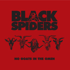 Black Spiders - No Goats In The Omen (EP)