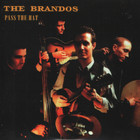 The Brandos - Pass The Hat