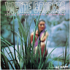 White Goddess (Vinyl)