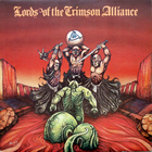Lords Of The Crimson Alliance (Vinyl)