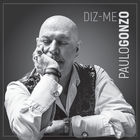 Paulo Gonzo - Diz-Me