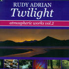 Rudy Adrian - Twilight