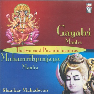 Gayatri Mantra, Mahamrityunjaya Mantra