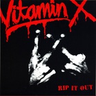 Vitamin X - Rip It Out (EP)