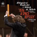 Zbigniew Wodecki - 1976: A Space Odyssey (With Mitch & Mitch Orchestra And Choir)