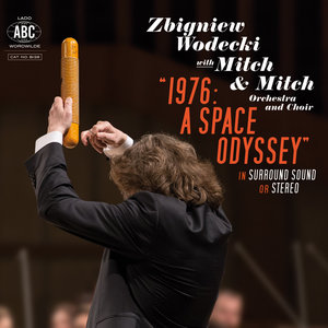 1976: A Space Odyssey (With Mitch & Mitch Orchestra And Choir)