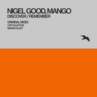 Nigel Good - Discover & Remember (CDS)