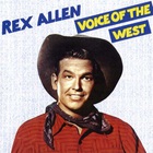 Rex Allen - Voice Of The West (Vinyl)