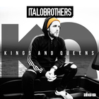 italobrothers - Kings & Queens (MCD)