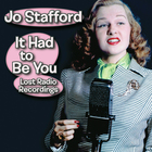 It Had To Be You: Lost Radio Recordings