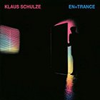 Klaus Schulze - En=trance