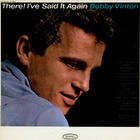 Bobby Vinton - There! I've Said It Again (Vinyl)