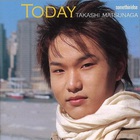 Takashi Matsunaga - Today