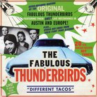 The Fabulous Thunderbirds - Different Tacos!