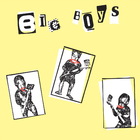Big Boys - Where's My Towel / Industry Standard