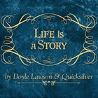 Life is a Story