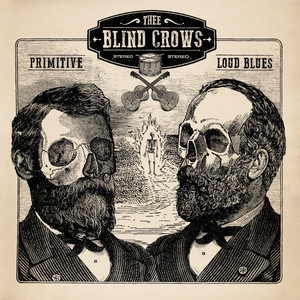 Primitive Loud Blues