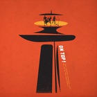 Mudhoney - On Top! (Kexp Presents Mudhoney Live On Top Of The Space Needle) (Vinyl)