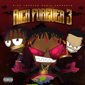 Rich Forever 3 (With Famous Dex & Jay Critch)