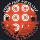 Scoop - Clap Your Hands (Rap-O-Clap-O) (MCD)