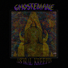 Ghostemane - Astral Kreepin (Resurrected Hitz)