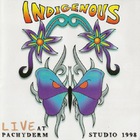 Indigenous - Live At Pachyderm Studio