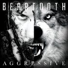 Beartooth - Aggressive (Deluxe Edition)