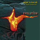 MSM Schmidt - Evolution (With Team Amerika)