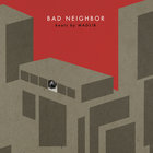 Bad Neighbor (Instrumentals)