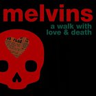Melvins - A Walk With Love And Death CD2