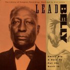 Leadbelly - The Library Of Congress Recordings Vol. 2 Gwine Dig A Hole To Put The Devil In