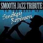 Smooth Jazz All Stars - Smooth Jazz Tribute To Smokey Robinson
