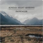 Passenger - Sunday Night Sessions