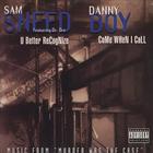 Sam Sneed - U Better Recognize & Come When I Call