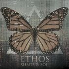 Ethos - Shade & Soil