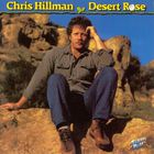 Chris Hillman - Desert Rose (Vinyl)