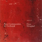 Bass Communion - Haze Shrapnel