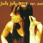 Jude Johnstone - Mr. Sun