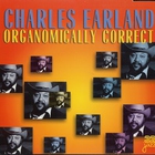 Charles Earland - Organomically Correct (Best Of)
