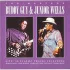 Buddy Guy & Junior Wells - The Masters
