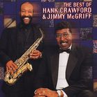 Hank Crawford & Jimmy Mcgriff - The Best Of Hank Crawford And Jimmy Mcgriff