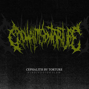 Cephalitis By Torture (EP)