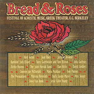 Bread & Roses: Festival Of Acoustic Music CD1
