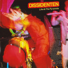 Dissidenten - Life At The Pyramids (Vinyl)