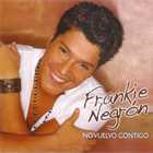 Frankie Negron - No Vuelvo Contigo